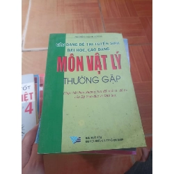 Các dạng đề thi tuyển sinh đại học cao đẳng môn vật lý thường gặp - Thành Tương 2006 (Tham khảo - luyện thi) VAVO1304-AK3ST4