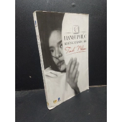 (TẶNG BOOKMARK) Hạnh Phúc Không Dành Cho Tình Nhân Mèo Xù mới 80% (ố nhẹ) 2015 RBK0605 văn học