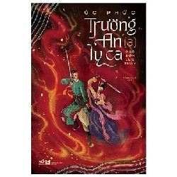 Trường An Ly Ca tập 3 - Úc Phức 2022 New 100% HCM.PO 348815