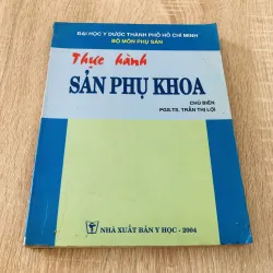 THỰC HÀNH SẢN PHỤ KHOA 