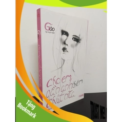 (TẶNG BOOKMARK) Cho Em Gần Anh Thêm Chút Nữa (2012) - Gào Mới 90% RBK.ASB2103