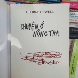 CHUYỆN Ở NÔNG TRẠI - GEORGE ORWELL 474163