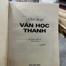 GIAI THOẠI VĂN HỌC THANH - LÊ VĂN ĐÌNH ( dịch) 750772