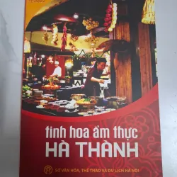 Tinh hoa ẩm thực Hà Thành - Sở VH, TT và DL Hà Nội - Văn hóa/Ẩm thực