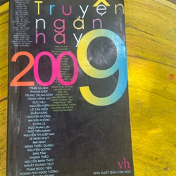 TRUYỆN NGẮN HAY 2009- nhiều tác giả