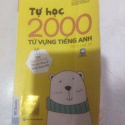 Tự Học 2000 Từ Vựng Tiếng Anh Theo Chủ Đề 89627