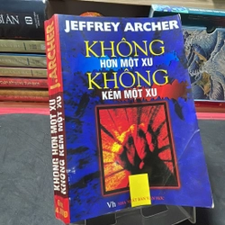 Không hơn một xu không kém một xu Jeffrey Archer