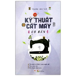 Kỹ Thuật Cắt May Cơ Bản - Tập 2 - Ngọc Huyền 160564