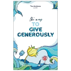 The Way To Give Generously - The Wanderers (Sưu tầm) (2020) New 100% HCM.PO Oreka-Blogmeo