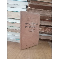 Les idiotismes et les proverbes de la conversation anglaise - R. Meadmore 1027021