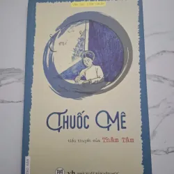 Thuốc mê – Thâm Tâm