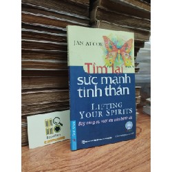 Tìm Lại Sức Mạnh Tinh Thần - Lifting Your Spirits - Jan Aloce 150342