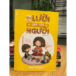 Mẹ biết lười, con nên người – Anna Bykova