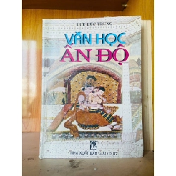 (Sách cũ SCGR) Văn học Ấn Độ / Lưu Đức Trung Văn học nước ngoài VAVO2702 Blogmeo090426