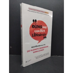 Đừng như con ếch lên dây cót mới 100% HCM1008 Nguyễn-Kim Mai Thi KỸ NĂNG