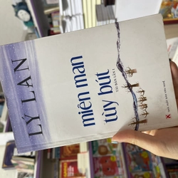 Miên man tuỳ bút - Lý Lan