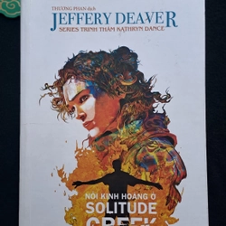 Nỗi kinh hoàng ở Solitude Creek - Jeffery Deaver 355131