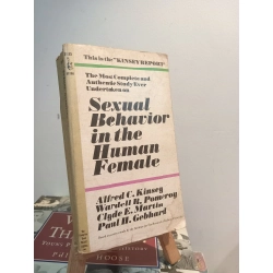 Sexual Behavior in the Human Female - Alfred C. Kinsey, Wardell B. Pomeroy, Clyde E. Martin, Paul H. Gebhard