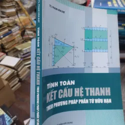 Sách: Tính toán kết cấu hệ thanh theo PP phần tử hữu hạn - TG: Phạm Văn Đạt (KT) 738348