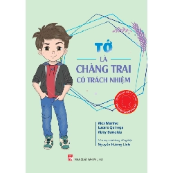 Cẩm nang bạn trai - Tớ là chàng trai có trách nhiệm (TB-2023) - Alex Munive STB2874 Tâm lý