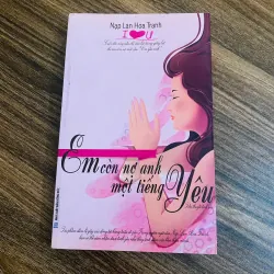 Em còn nợ anh một tiếng yêu - Nạp Lan Hoa Tranh#HATRA