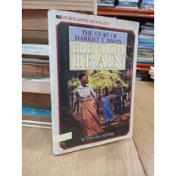 The story of Harriet Tubman: Freedom train - Dorothy Sterling 537780