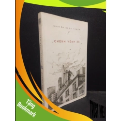 (TẶNG BOOKMARK) Chênh vênh 25, Nguyễn Ngọc Thạch, năm 2017, mới 80% (ố nhẹ) RBK2602 văn học