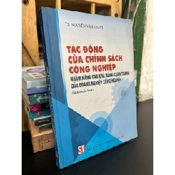 Tác động của chính sách công nghiệp nhằm nâng cao khả năng cạnh tranh của doanh nghiệp công nghiệp - TS. Nguyễn Văn Thành