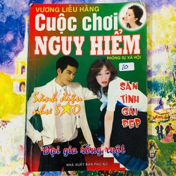 CUỘC CHƠI NGUY HIỂM