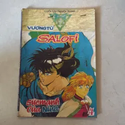 Vương tử Salofi Tập 4: Sức mạnh của Nina (Truyện 9x)