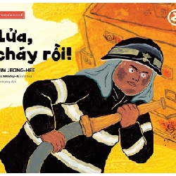 Bé Biết Nhiều Nghề - Lửa, Cháy Rồi! (2 Tuổi) - Kim Jeong Hee, Lee Kwang Ik (Mới 100%) Kiến thức, kỹ năng sống cho trẻ, Thái Hà Books - SÁCH ĐẠI HỌC