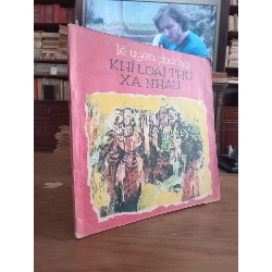 Nhạc quyển Khi loài thú xa nhau - Lê Uyên Phương