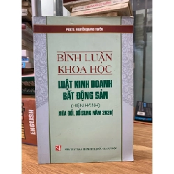 Bình luận khoa học luật kinh doanh bất động sản(hiện hành)-PGS.TS.Nguyễn Quang Tuyến 751094