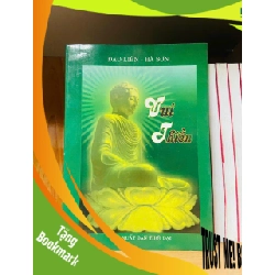 (TẶNG BOOKMARK) Vui Thiền - Đạo Liên ; Hà Sơn - TÂM LINH - TÔN GIÁO - THIỀN - RBK2911-267
