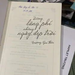 Đừng lãng phí những ngày đẹp trời  781382