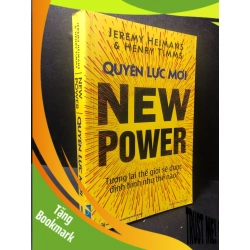 (TẶNG BOOKMARK) Quyền lực mới New Power Jeremy Heimans & Henry Timms 2019 mới 70% ố RBK.RBK2511
