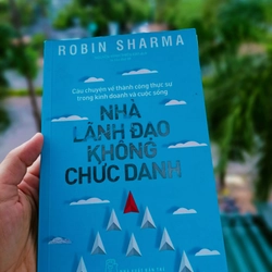 Nhà Lãnh Đạo Không Chức Danh (Bìa mềm) |Robin Sharma| Mới 80% - Freeship