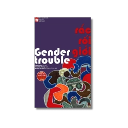 Phụ nữ tùng thư - Rắc rối giới - Judith Butler VANVOSACH