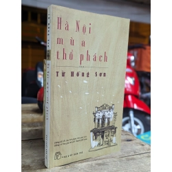 HÀ NỘI MÙA THỔ PHÁCH - TỪ HỒNG SƠN 149577