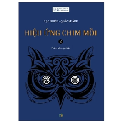 Hiệu Ứng Chim Mồi - Tập 2 - Hạo Nhiên, Quốc Khánh