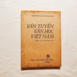 Văn Tuyển Văn Học Việt Nam ( Thế Kỷ Thứ XI - Nửa Đầu Thế Kỷ XIX )