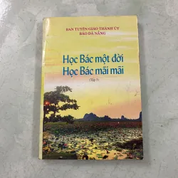 Học bác một đời học bác mãi mãi (Tập 3)