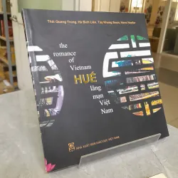 HUẾ LÃNG MẠN VIỆT NAM - THÁI QUANG TRUNG, HÀ BÍCH LIÊN, TAY KHENG SOON, HANS HOEFER