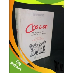 (TẶNG BOOKMARK) Cho con những nguyên tắc và thói quen sống còn mới 90% bẩn bìa, ố nhẹ, có chữ ký 2007 Simon Sim RBK3004 KỸ NĂNG