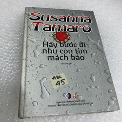 Hãy bước đi như con tim mách bảo - Susanna Tamaro