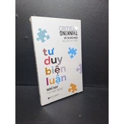 Tư duy biện luận nghĩ hay hơn hay nghĩ Đỗ Thị Diệu Ngọc mới 100% HCM.ASB2209 63182