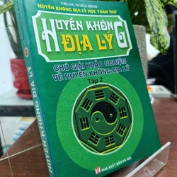 HUYỀN KHÔNG ĐỊA LÝ - CHUNG NGHĨA MINH 543797