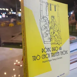ĐỒNG DAO VÀ TRÒ CHƠI TRUYỀN THỐNG - HUỲNH NGỌC TRẢNG chủ biên 