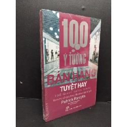 (TẶNG BOOKMARK) 100 ý tưởng bán hàng tuyệt hay (có seal) Patrick Forsyth mới 80% ố vàng RBK.ASB1809