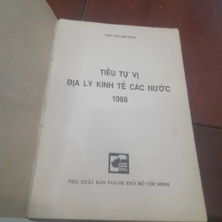 Tôn Văn Trương - TIỂU TỰ VỊ ĐỊA LÝ KINH TẾ CÁC NƯỚC năm 1988 476859